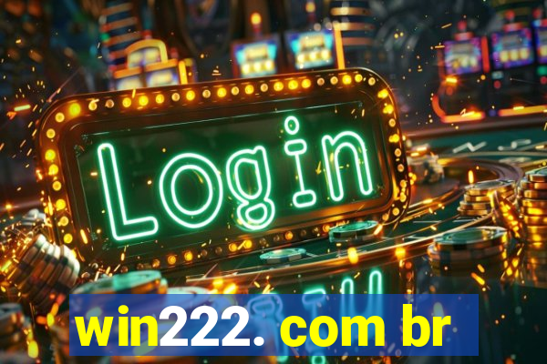 win222. com br